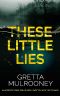 [DI Siv Drummond 01] • These Little Lies